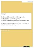 Erlös- und Kostenabweichungen als Aufgabe des Controllings als Wird/Plan-Messung aufgrund von Forecasts: Die Relevanz der Abweichungsanalyse im Rahmen einer zukunftsorientierten Planung