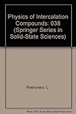 Physics of Intercalation Compounds (Springer Series in Solid-state Sciences)