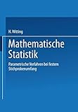 Mathematische Statistik I: Parametrische Verfahren bei festem Stichprobenumfang (German Edition)