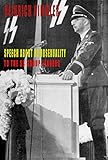 Heinrich Himmler – Speech about Homosexuality to the SS Group Leaders (English Edition)