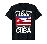 American Cuban Roots Flag Shirt - Meine Geschichte begann in Kuba T-S