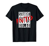 Straight Outta Gulag Warzone Duty Call Gamer Geschenk T-S