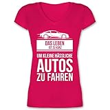 Sprüche Statement mit Spruch - das Leben ist zu kurz um kleine hässliche Autos zu Fahren - S - Fuchsia - das Leben ist zu kurz um kleine hässliche - XO1525 - Damen T-Shirt mit V