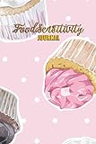 Food Sensitivity Journal: Food Diary and Symptom Log Book Tracker - Record and Track Daily Food Intake Symptom for Elimination Diet, Identifying Food Allergies and S