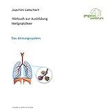 Hörbuch zur Ausbildung für Heilpraktiker: Das Atmungssy