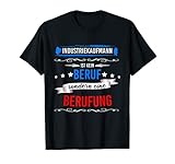 Beruf ist eine Berufung Industriekaufmann T-S