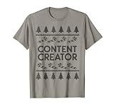 Content Creator Ugly Christmas T-S