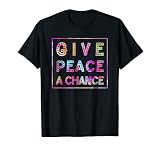 Give Peace A Chance – Typografie 3 – Fan Fun T-S