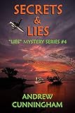 Secrets & Lies ('Lies' Mystery Thriller Series Book 4) (English Edition)