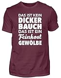 Männer Kein Dicker Bauch Feinkost Gewölbe Fast Food T-Shirt übergewichtig - Herren Shirt -L-Burgundy