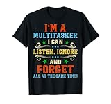 I'm A Multitasker I Can Listen, Ignore And Forget - Retro T-S