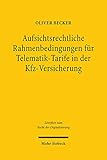 Aufsichtsrechtliche Rahmenbedingungen für Telematik-Tarife in der Kfz-Versicherung (SRDi)