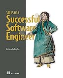 Skills of a Successful Software Engineer: Be an Effective Team Play