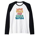 Love Peace And Cedar Rapids Iowa, lustige Zedernschnapper City Rag