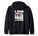 I Run Because I Love Wine Too Much Kapuzenjack