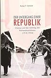 Der Untergang einer Republik: Weimar und der Aufstieg des Nationalsozialismus (1918-1933)