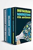 Instagram Marketing für Anfänger | Affiliate Marketing | Online Geld verdienen: Finanzieller Erfolg im Internet. Ohne hohes Risiko passives Einkommen g