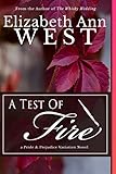 A Test of Fire: A Pride and Prejudice Variation Novel (English Edition)