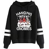 Hanging With My Gnomies Weihnachts Hoodie Sweatshirt Damen Lässig Jumper Winterpullover Lose Hoody Langarmshirt Santa Claus Zwerg Muster Hemd Bluse Frauen Beliebt Hooded Pullover Winterp
