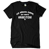 1O1Arbeitsstoff Ich möchte einmal mit Profis Arbeiten! - Geschenk Handwerker T-Shirt Gr. XL schw