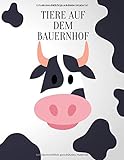 Mein Erstes Ausmalbuch Tiere auf dem Bauernhof: Das lustige Malbuch für Kinder ab 3 Jahren. Rund um den B