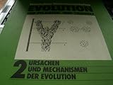 Fernstudium Naturwissenschaften: Evolution der Pflanzen- und Tierwelt 3. Ursachen und Mechanismen der E