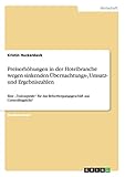 Preiserhöhungen in der Hotelbranche wegen sinkenden Übernachtungs-, Umsatz- und Ergebniszahlen: Eine 'Todesspirale' für das Beherbergungsgeschäft aus Controllingsicht?