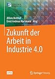 Zukunft der Arbeit in Industrie 4.0