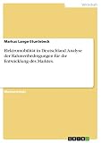 Elektromobilität in Deutschland. Analyse der Rahmenbedingungen für die Entwicklung des Mark