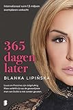 365 dagen later: Deel 2 (Dutch Edition)