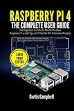 Raspberry Pi 4: The Complete User Guide for Beginners and Pro to Master the New Raspberry Pi 4 with Tips and Tricks for DIY Innovative (Large Print Edition)