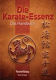 Die Karate-Essenz: Das Handb