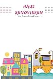 Haus renovieren Ihr Traumhaus Planer: Planer für ihre Renovierungsarb