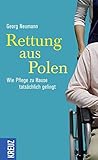 Rettung aus Polen: Wie Pflege zu Hause tatsächlich geling