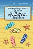 Dieses Notizbuch gehört der coolsten Arzthelferin des Sommers: Sommer Notizbuch für Arzthelferinnen - Tolles Geschenk für den Urlaub