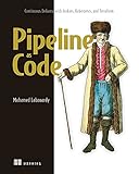 Pipeline as Code: Continuous Delivery with Jenkins, Kubernetes, and Terraform (English Edition)