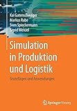 Simulation in Produktion und Logistik: Grundlagen und Anwendung