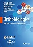 Orthobiologics: Injectables for the Musculoskeletal Sy