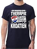 Länder Fahnen und Flaggen - Ich Brauche Keine Therapie Ich muss einfach nur nach Kroatien - weiß - XL - Navy Blau - Kroatien Tshirt - L190 - Tshirt Herren und Männer T-S