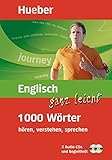 Englisch ganz leicht - 1 000 Wörter hören, verstehen, sprechen (mobiler Wortschatztrainer mit 2-Audio-CDs und Begleitheft)