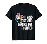 I Was Lighting Before The Thunder Cool Dragon Gift T-S