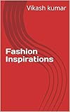 Fashion Inspirations (English Edition)