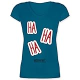 Sprüche Statement mit Spruch - Ha Ha Ha - Versteh ich Nicht - XXL - Türkis - Shirt hä - XO1525 - Damen T-Shirt mit V