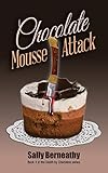 Chocolate Mousse Attack (Death by Chocolate Book 4) (English Edition)