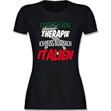 Länder Fahnen und Flaggen - Ich Brauche Keine Therapie ich muss nur nach Italien - L - Schwarz - italienische Tshirt Damen - L191 - Tailliertes Tshirt für Damen und Frauen T-S