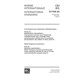 IEC 61169-24 Ed. 1.0 b:2001, Radio-frequency connectors - Part 24: Sectional specification - Radio frequency coaxial connectors with screw coupling, ... in 75 ohm cable distribution systems (type F)