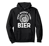 Spar Wasser Trink Bier | Biergarten Alkohol Party Bier Pullover H