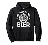 Spar Wasser Trink Bier | Biergarten Alkohol Party Bier Pullover H