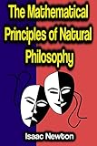 The Mathematical Principles of Natural Philosophy (English Edition)