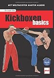 Kickboxen basics: Mit Weltmeister Martin Alb